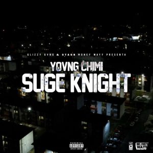Yovngchimi – Suge Knight